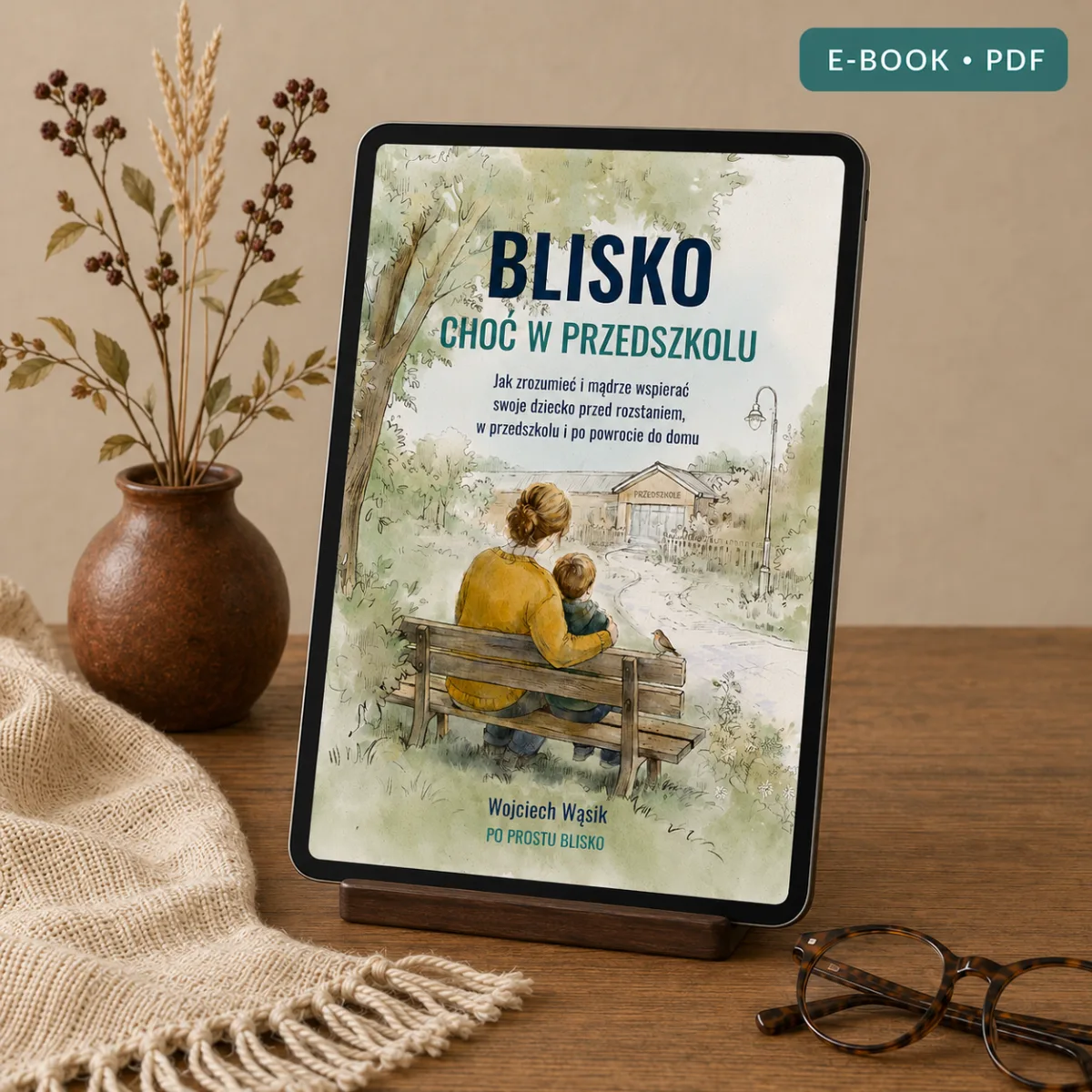 E-book Blisko, choć w przedszkolu na tablecie